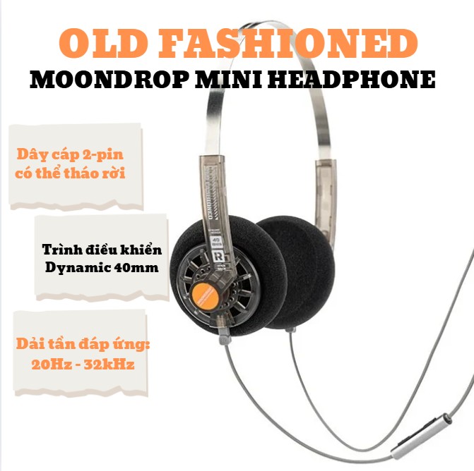 TAI NGHE MOOONDROP OLD FASHIONED